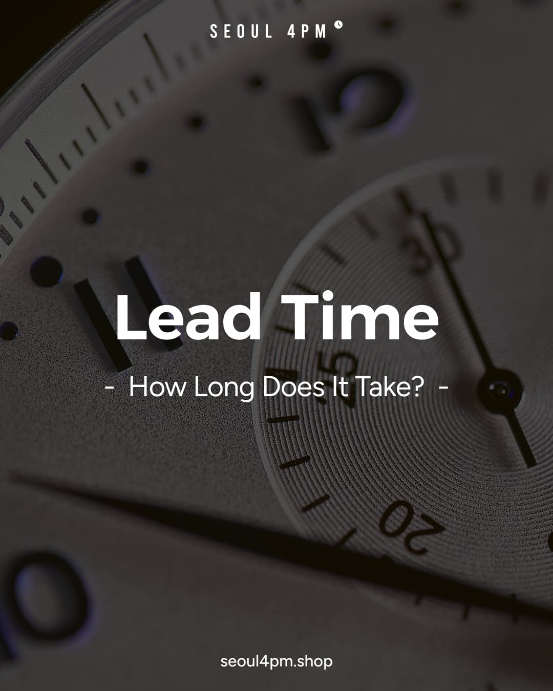 Lead Time - How Long Does It Take?