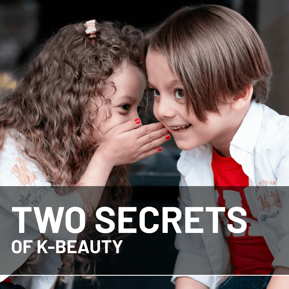 Two Secrets of K-Beauty